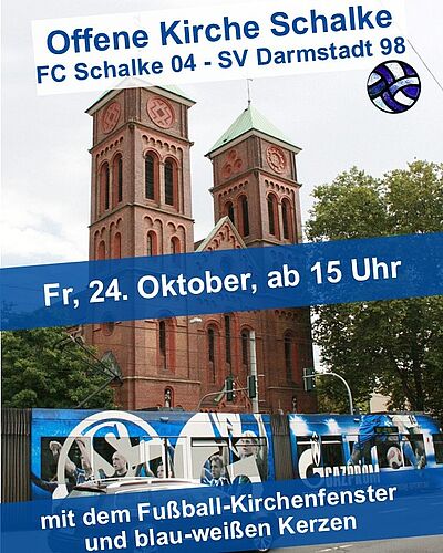24.10. - Heimspieltag: FC Schalke 04 - SV Darmstadt 98
Erst ’ne Minute Ruhe, dann ab in die Arena.

Offene Kirche...